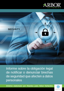 Informe sobre la obligación legal de notificar o denunciar brechas de seguridad que afectan a datos personales